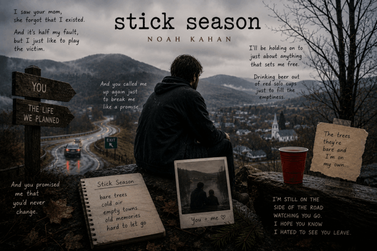 “Stick Season” Lyrics Meaning
